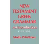 New Testament Gr rammar: An Introduction