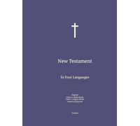 New Testament: In Four Languages : English; Dutch; Latin; Greek.