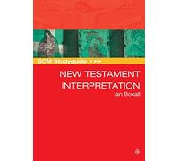 New Testament Interpretation (SCM Study Guide)