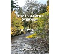 New Testament Overview: Study Guide