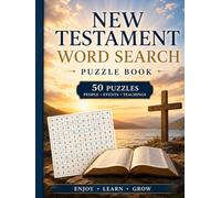 New Testament Word Search Large Print: 50 Inspirational Bible Word Search Puzzles Featuring Jesus, His Teachings, Miracles, and the Early Church for ... Seniors (Christian Word Search Collection)