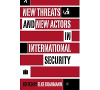 New Threats and New Actors in International Security
