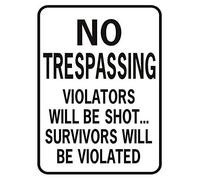 New Tin Sign Aluminum Retro No Trespassing Violators Will Be Shot Metal Sign 8 X 12 Inch