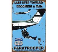 New Tin Sign Paratrooper 82nd Airborne The Last Step Toward Becoming A Man Recruitment Metal Tin Sign Rustic Wall Decor for Home and Kitchen Bar Man Cave Cafe Garage Retro Vintage 12x8 Inch