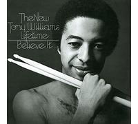 Tony Williams Lifetime - Believe It