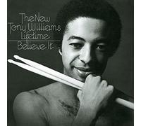 Tony Williams Lifetime - Believe It
