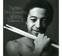 Tony Williams Lifetime - Believe It