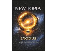 New Topia Exodus: The universe wasn't silent. It was waiting.: 3