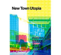 New Town Utopia