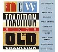 New Tradition Sings The Old Tradition
