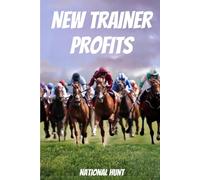New Trainer Profits: National Hunt
