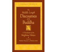 New Translation: A Translation of the Majjhima Nikaya (The Middle Length Sayings: Majjhima-Nikaya)