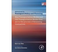New Transportation Modes and ‘Old’ Transportation Modes that are in the Process of Renewing Themselves : Volume 17