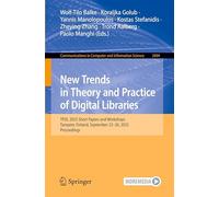 New Trends in Theory and Practice of Digital Libraries: TPDL 2025 Short Papers and Workshops, Tampere, Finland, September 23-26, 2025, Proceedings ... ... in Computer and Information Science, 2694)