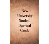 New University Student Survival Guide: All the Things and Stuff you think you have thought of but haven’t, and all the Things and Stuff you haven’t thought of (but should have!)