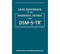 [New Update 2025 DSM 5 TR] Desk Reference to the Diagnostic Criteria from Dsm-5-Tr Paperback [Update 100 Clinical Cases]