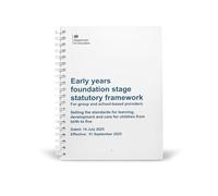 New Updated Early Years Foundation Stage Statutory Framework for Group & School Based Providers Updated 1st September 2025