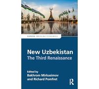 New Uzbekistan: The Third Renaissance (Europa Perspectives: Emerging Economies)