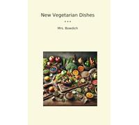 New Vegetarian Dishes (Classic Books)