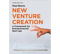 New Venture Creation: A Framework for Entrepreneurial Start-ups