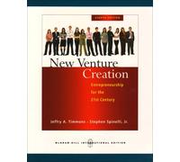 New Venture Creation: Entrepreneurship for the 21st Century