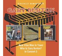 New Vibe Man in Town/Who Is Gary Burton?/In Concert