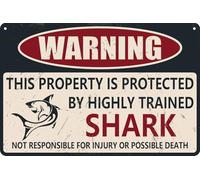 New Vintage Shark Tin Sign, Warning This Property is Protected by a Highly Trained Shark, Funny Outdoor Warning Signs for Home Retro Metal Wall Art Decor Metal SignsTin Sign 8X12 Inches