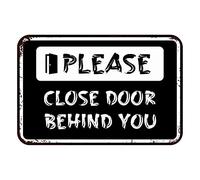 New Vintage Style Metal Tin Sign Please Close The Door Behind You Wall Decor Metal Sign Plaque Poster 8X12 Inches
