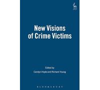 New Visions of Crime Victims