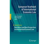 New Voices and New Perspectives in International Economic Law: New Voices, New Perspectives (European Yearbook of International Economic Law)