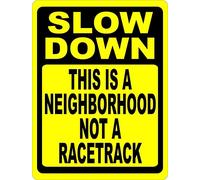 New warning plaque wall decor slow down this is a neighborhood not racetrack metal tin signs yard sign office sign outdoor & indoor safety sign 8×12 INCH