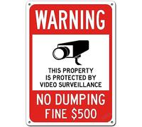 New Warning Plaque Wall Decor Warning This Property Is Protected By Video Surveillance, No Dumping, Fine $500 Sign Courtyard Decoration Office Sign Outdoor & Indoor Safety Sign 1 12"x16"