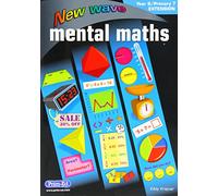 New Wave Mental Maths Year 6/Primary 7 EXTENSION