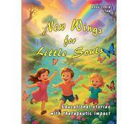 New Wings for Little Souls