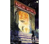 New World: An Anthology of Sci-Fi and Fantasy