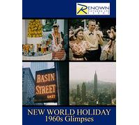 New World Holiday 1960s Glimpses