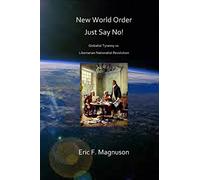New World Order / Just Say No!