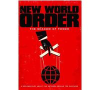 New World Order: The Shadow Of Power [DVD]