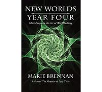 New Worlds, Year Four: More Essays on the Art of Worldbuilding: 4