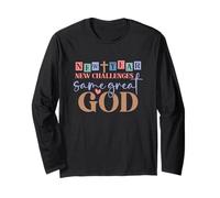 New Year & Challenges, Same Great God Long Sleeve T-Shirt