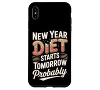 New Year Diet Starts Tomorrow Probably Humor Case for iPhone XS Max