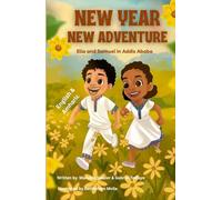 New year new adventure: Ella and Samuel in Addis Ababa