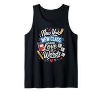 New Year New Class Same Love of Words Teacher Tank Top