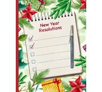 New Year Resolutions : New year resolution blank journal, new year resolution prompt, new year resolution diary planner for writing & goal settings, 8.5x11", 100 pages: New Year Resolution Journal