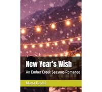 New Year’s Wish: An Ember Creek Seasons Romance