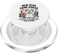 New Year Same Doggo Paw Fect 2026 Humor Dog Lover Pet PopSockets PopGrip for MagSafe