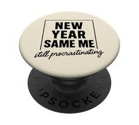 New Year Same Me Funny Anti New Year Resolution PopSockets Adhesive PopGrip