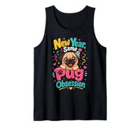 New Year Same Pug Obsession Tank Top