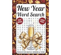 New Year Word Search Puzzles for Adults, Seniros & Teens: 2000 Words, Celebrating Themed Word Find Puzzles For Adults, Seniors & Teens, Fun Holiday Activity Book With Solutions