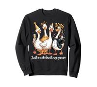 New Year's 2026 Just A Celebrating Goose Funny Goose Womens Sweatshirt